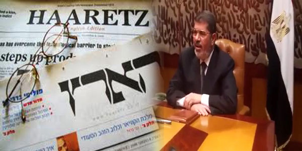 &rsquo;هآرتس&rsquo;: أربعة أسباب تجعل &rsquo;اسرائيل&rsquo; تشتاق الى مرسي