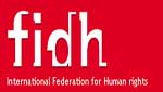 الفدراليّة الدوليّة لحقوق الإنسان تطالب بوقف المضايقات القضائيّة ضدّ الحقوقيّين