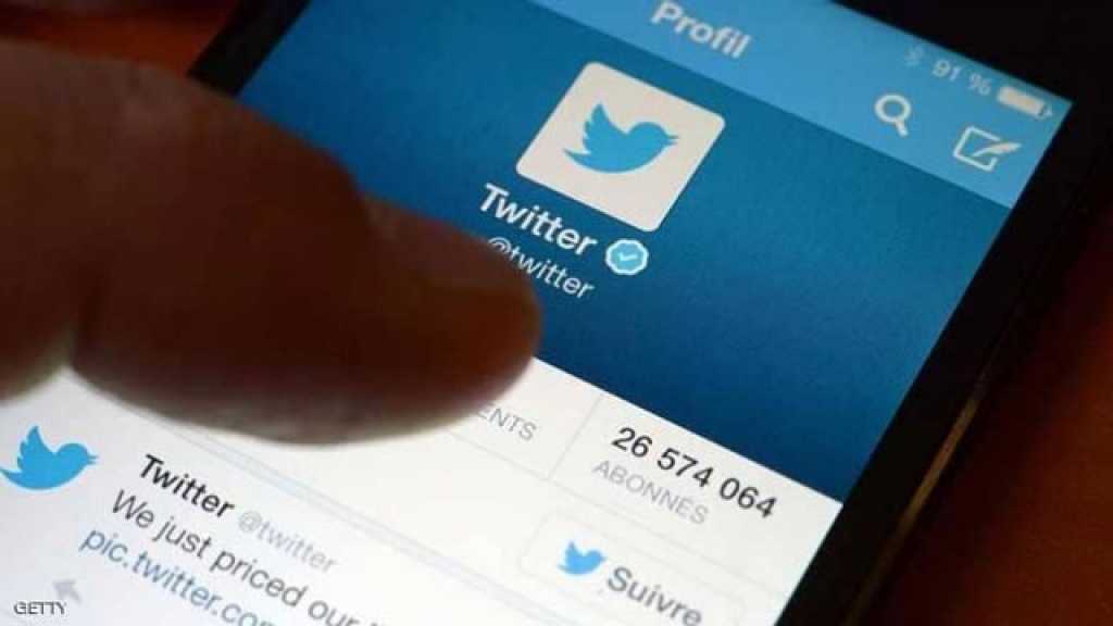 كيان العدو يهدد &rsquo;تويتر&rsquo; لإلغاء حسابات أعدائه